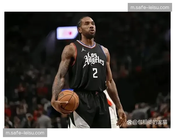 快船比尔加盟补充火力,但伦纳德乔治健康决定控场连续性